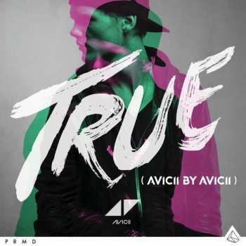 Album Avicii: True (Avicii By Avicii)