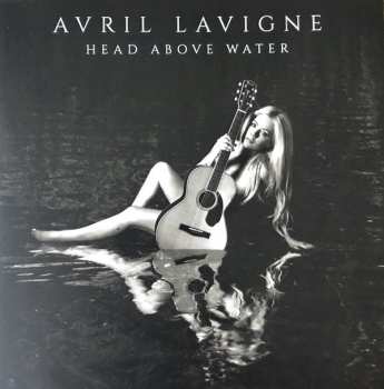 CD Avril Lavigne: Head Above Water