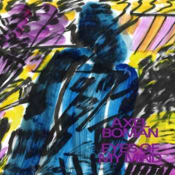 Album Axel Boman: Eyes Of My Mind