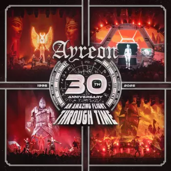 Ayreon: 30th Anniversary - An Amazing Flight Through Time