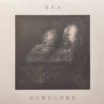 CD Ba'a: Egrégore LTD