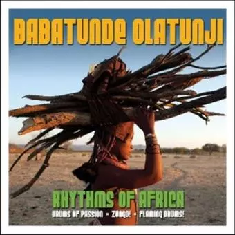 Rhythms Of Africa: Drums Of Passion * Zungo! * Flaming Drums! 