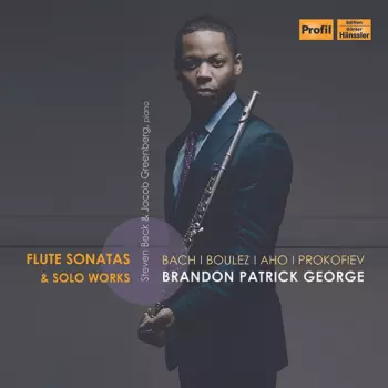 Johann Sebastian Bach: Flute Sonatas & Solo Works
