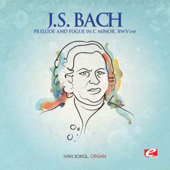 Album Bach,j.s.: Prelude & Fugue In C Minor