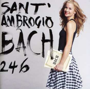 Album Bach,j.s. / Sant'ambrogio: Cello Suites 2 & 4 & 6