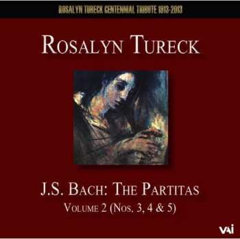 Album Bach,j.s. / Tureck,rosalyn: Partitas 2: Partitas 3 4 5