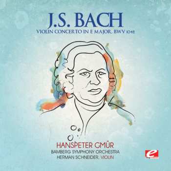 Album Bach,j.s.: Violin Concerto In E Major