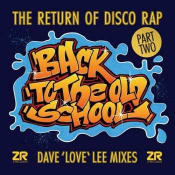Album Back To The Old School Part 2: Back To The Old School Part 2