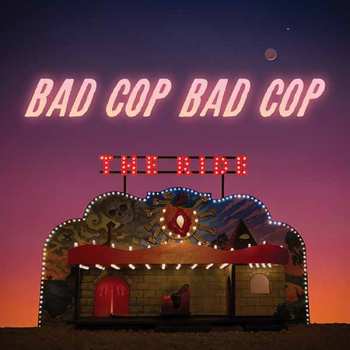 CD Bad Cop/Bad Cop: The Ride