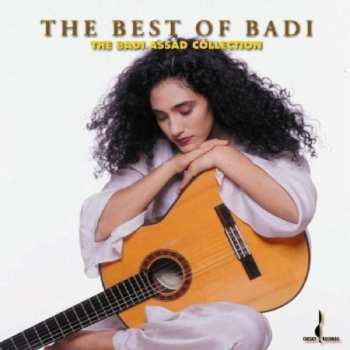 Album Badi Assad: The Badi Assad Collection: The Best Of Badi