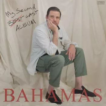 Bahamas: My Second Last Album