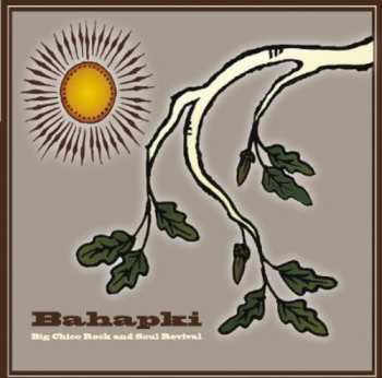 CD Bahapki: Big Chico Rock & Soul Revival