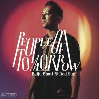 CD Baiju Bhatt: People of Tomorow