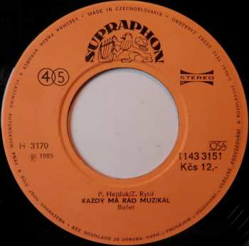 SP Balet: Hej Pane Diskžokej / Každý Má Rád Muzikál