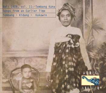 Album Bali 1928 Ii Tembang Kuna: Songs From An / Var: Bali 1928 Ii Tembang Kuna: Songs From An