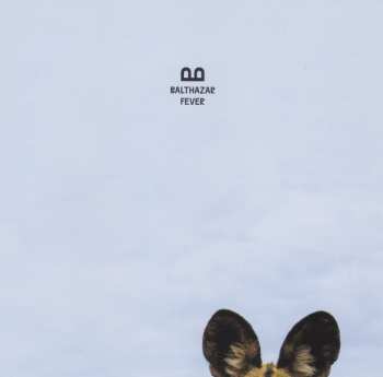 CD Balthazar: Fever DIGI