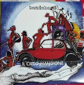 LP Bandabardò: Il Circo Mangione