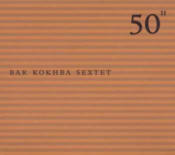 3CD Bar Kokhba Sextet: 50¹¹