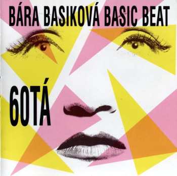 Album Bára Basiková: 60tá