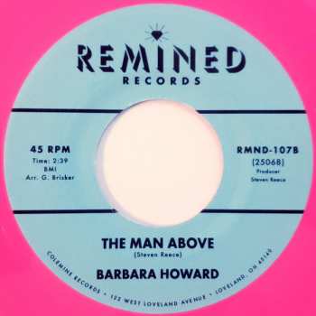 SP Barbara Howard: I Don't Want Your Love / The Man Above CLR | LTD