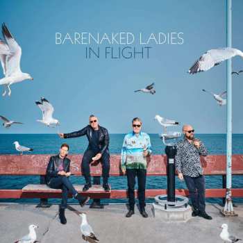 LP Barenaked Ladies: In Flight