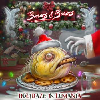 LP Barnes & Barnes: Holidaze In Lumania LTD