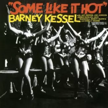 Barney Kessel: Some Like It Hot