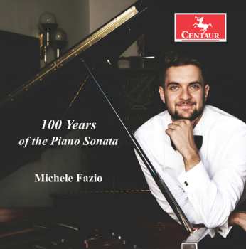 Album Bartok / Brahms / Fazio: 100 Years Of The Piano Sonata