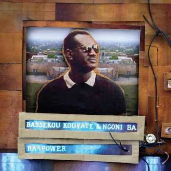 Album Bassekou Kouyate: Ba Power