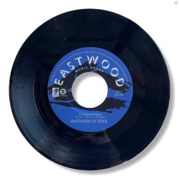 Album Bastards Of Soul: It's Gonna Be Alright / You Let Me Down Again