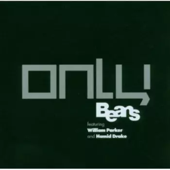 William Parker: Only