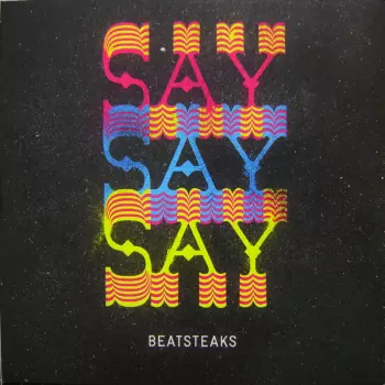 Beatsteaks: SaySaySay
