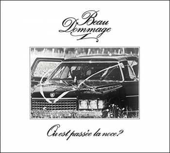 CD Beau Dommage: Où Est Passée La Noce?