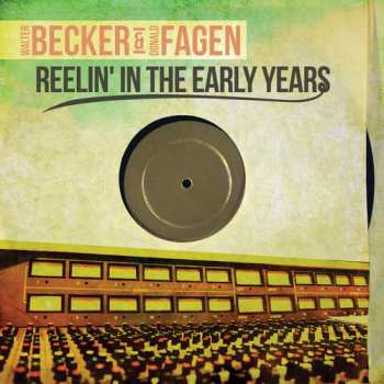 CD Becker,walter / Fagen,donald: Reelin' In Early Years