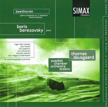 Album Beethoven / Berezovsky / Swedish Chamber Orchestra: Complete Orchestral Works Of Ludvig Van Beethoven