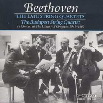 3CD/Zestaw pudełkowy Ludwig van Beethoven: The Late String Quartets (In Concert At The Library Of Congress: 1941-1960)