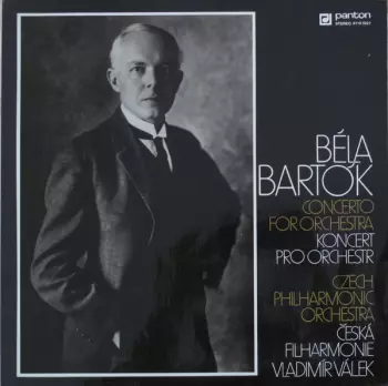 The Czech Philharmonic Orchestra: Koncert Pro Orchestr (Concerto For Orchestra)