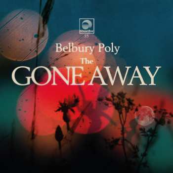 LP Belbury Poly: The Gone Away