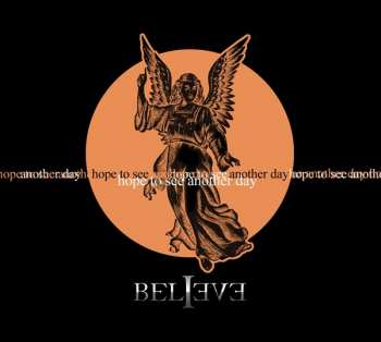 Album Believe: Hope To See Another Day