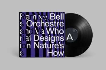 LP Bell Orchestre: Who Designs Nature's How