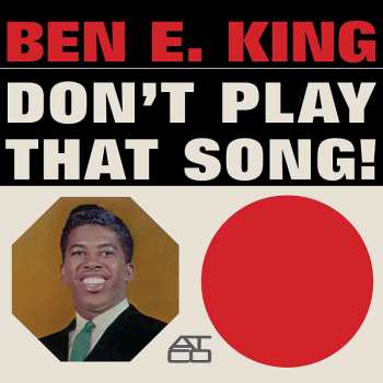 LP Ben E. King: Don't Play That Song LTD | CLR