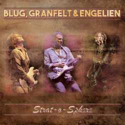 LP Ben Granfelt & Martin Engelien Thomas Blug: Strat-o-sphere