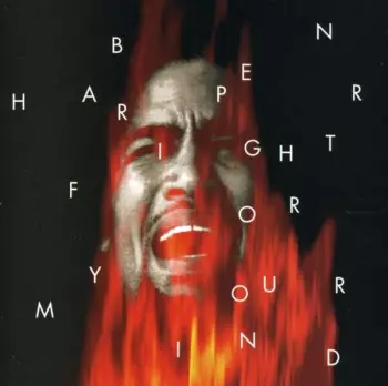 Ben Harper: Fight For Your Mind