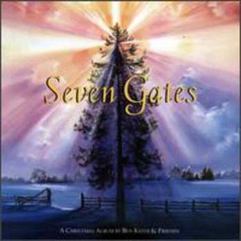 CD Ben Keith & Friends: Seven Gates: A Christmas Album