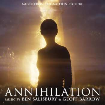 2LP Ben Salisbury: Annihilation (Music From The Motion Picture)