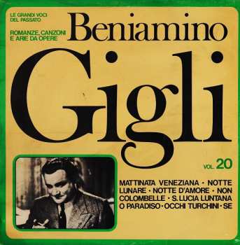 LP Beniamino Gigli: Romanze, Canzoni E Arie Da Opere