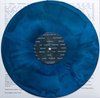 LP Benjamin Francis Leftwich: Some Things Break CLR | LTD