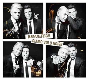Album Benji & Fede: Siamo Solo Noise