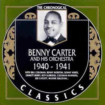 CD Benny Carter And His Orchestra: 1940-1941