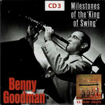 10CD/Zestaw pudełkowy Benny Goodman: Milestones Of The "King Of Swing"